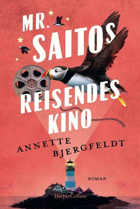 Der Titel lautet "MR. SAITOS REISENDES KINO". Ein Vogel mit Filmrolle, ein Leuchtturm und der Name Annette Bjergfeldt.