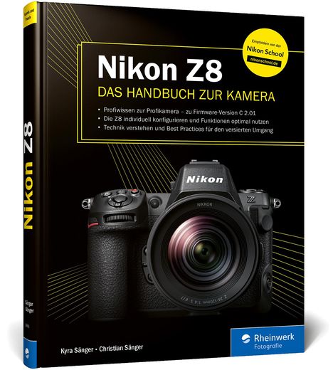 Kyra Sänger: Nikon Z8, Buch