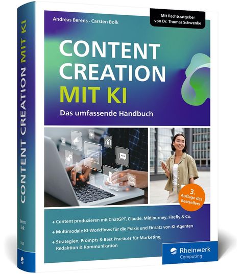 „Content Creation mit KI“: Handbuch mit Tipps zu ChatGPT und KI-Agenten. Cover mit Laptop und Frau, Logo „Rheinwerk Computing“.