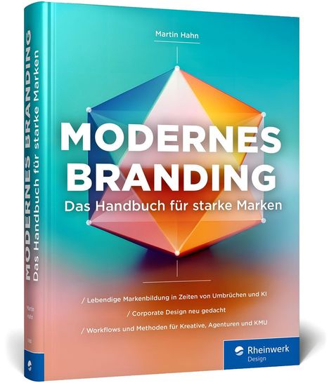 "Modernes Branding: Das Handbuch für starke Marken" steht auf einem Buchcover mit buntem geometrischem Design.