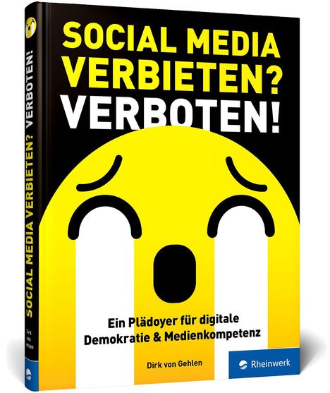 „SOCIAL MEDIA VERBIETEN? VERBOTEN!“ steht auf dem Cover. Darunter ein gelbes Emoji mit überrascht wirkendem Gesicht.