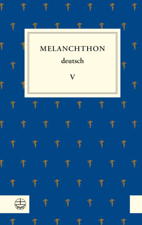 Melanchthon deutsch V, Buch