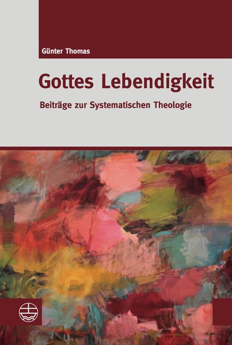 Günter Thomas: Gottes Lebendigkeit, Buch