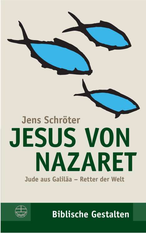 Jens Schröter: Jesus von Nazaret, Buch
