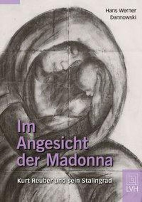 Hans Werner Dannowski: Dannowski, H: Im Angesicht der Madonna, Buch