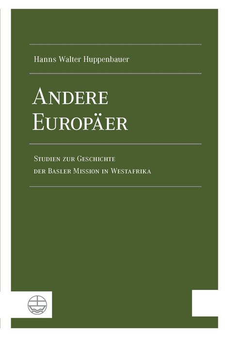 Hanns Walter Huppenbauer: Andere Europäer, Buch