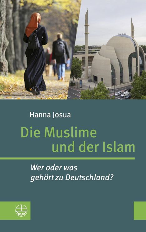 Hanna Nouri Josua: Die Muslime und der Islam, Buch