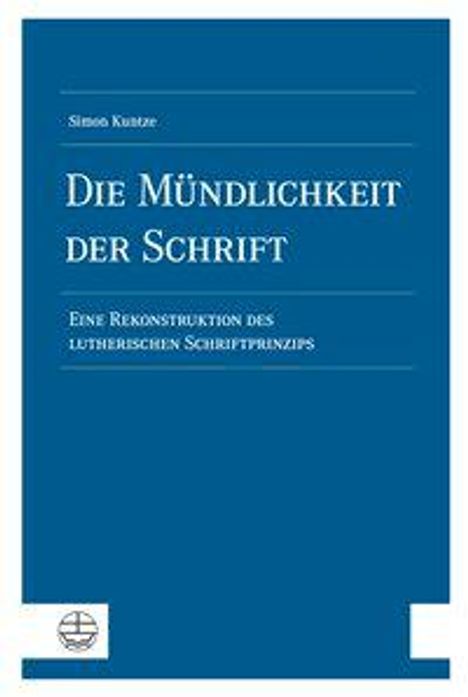 Simon Kuntze: Kuntze, S: Mündlichkeit der Schrift, Buch