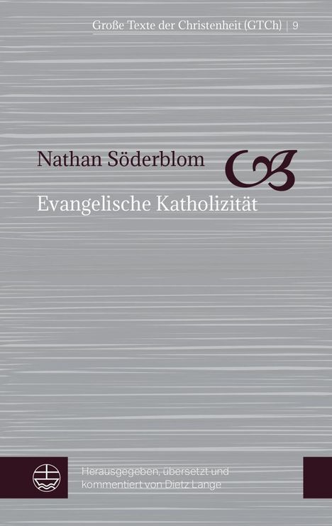 Nathan Söderblom: Söderblom, N: Evangelische Katholizität, Buch