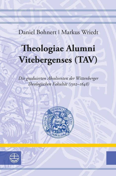 Daniel Bohnert: Bohnert, D: Theologiae Alumni Vitebergenses (TAV), Buch