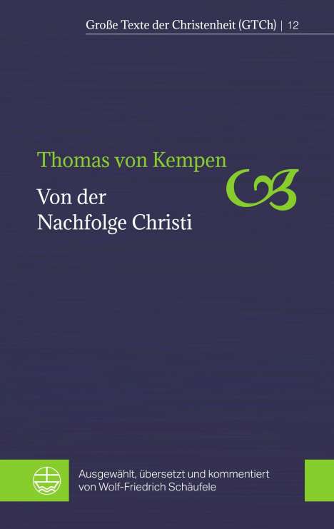 Thomas von Kempen: Von der Nachfolge Christi, Buch