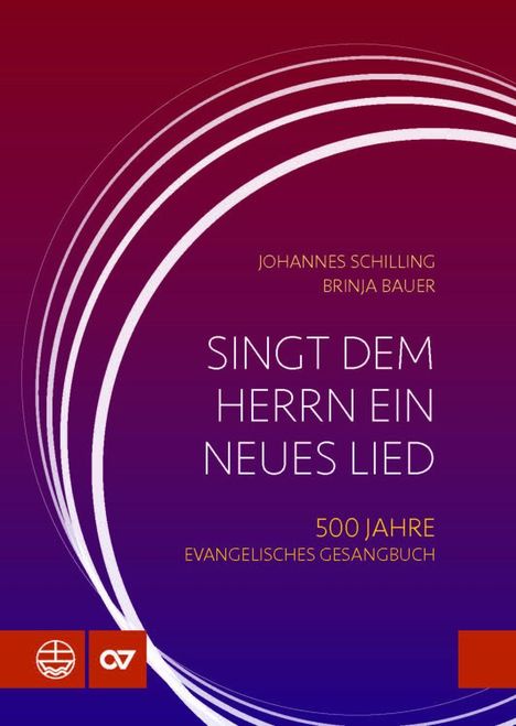 Johannes Schilling: Singt dem Herrn ein neues Lied, Buch