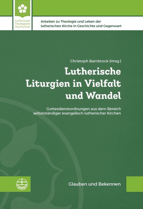 Lutherische Liturgien in Vielfalt und Wandel, Buch