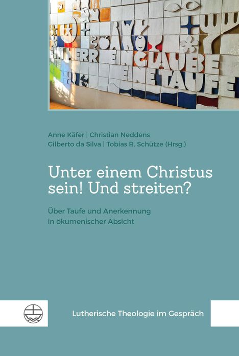 Unter einem Christus sein! Und streiten?, Buch