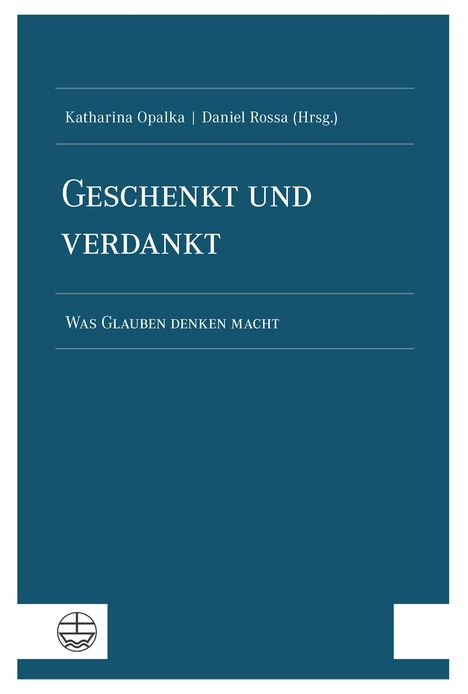 Geschenkt und verdankt, Buch