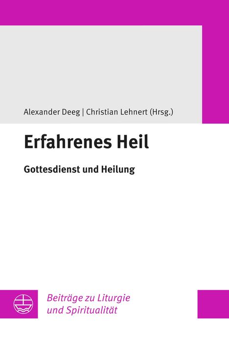 Erfahrenes Heil, Buch