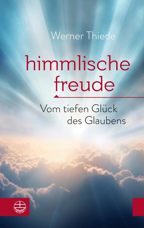Werner Thiede: Himmlische Freude, Buch