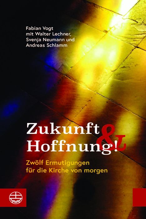 Walter Lechner: Zukunft und Hoffnung!, Buch