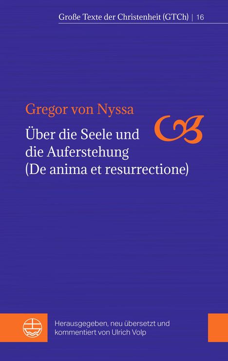 Gregor von Nyssa: Über die Seele und die Auferstehung (De anima et resurrectione), Buch