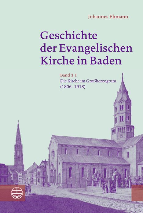 Johannes Ehmann: Geschichte der Evangelischen Kirche in Baden Band 3, 2 Bücher