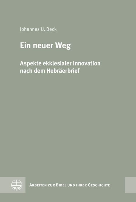 Johannes U. Beck: Ein neuer Weg, Buch