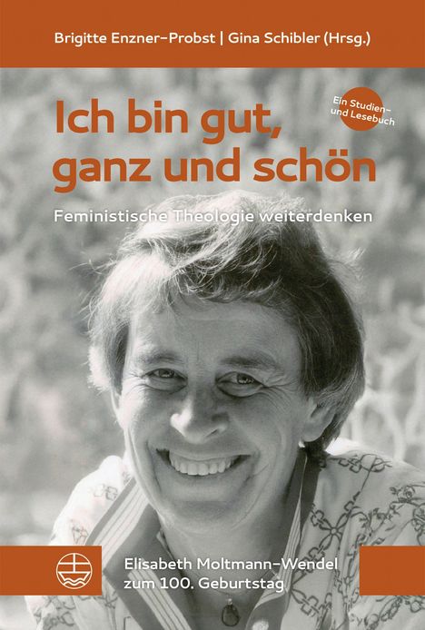 Titel: "Ich bin gut, ganz und schön". Darunter: "Feministische Theologie weiterdenken". Portrait einer lächelnden Frau.