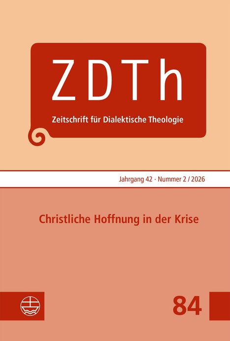 ZDT h, Jahrgang 42, Nummer 2, 2026. Christliche Hoffnung in der Krise. Kreuz-Logo oben links, Zahl 84 unten rechts.
