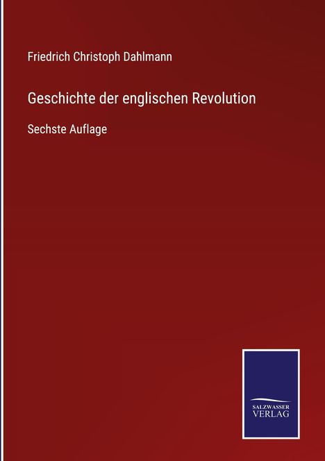 Friedrich Christoph Dahlmann: Geschichte der englischen Revolution, Buch