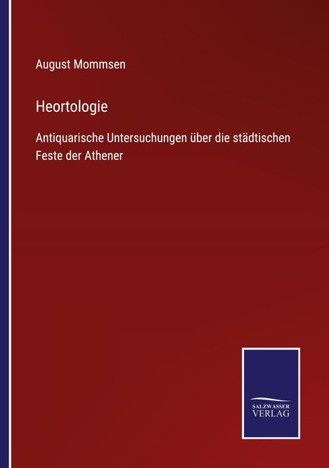August Mommsen: Heortologie, Buch