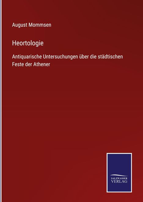 August Mommsen: Heortologie, Buch