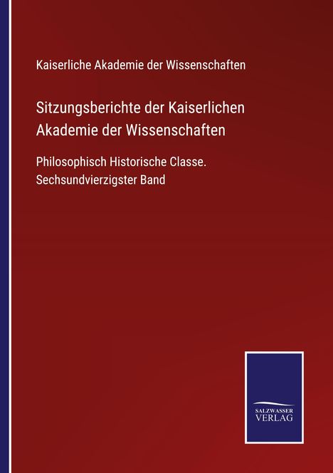 Kaiserliche Akademie Der Wissenschaften: Sitzungsberichte der Kaiserlichen Akademie der Wissenschaften, Buch