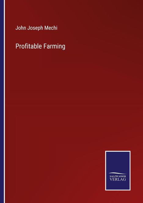 John Joseph Mechi: Profitable Farming, Buch