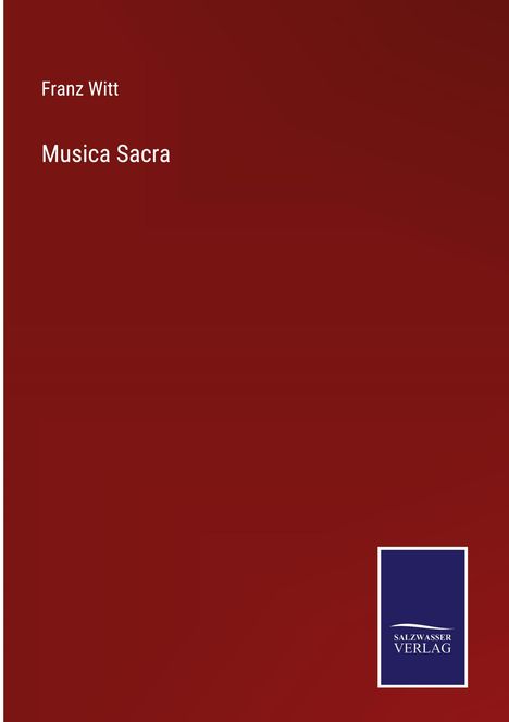 Franz Witt: Musica Sacra, Buch