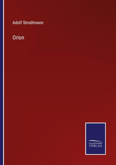 Adolf Strodtmann: Orion, Buch