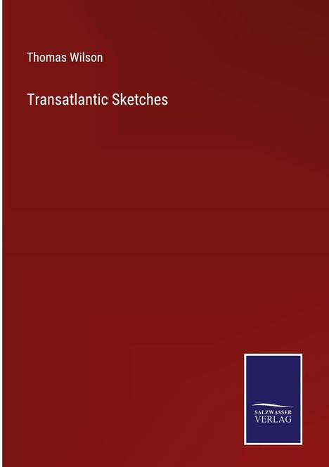 Thomas Wilson (1927-2001): Transatlantic Sketches, Buch