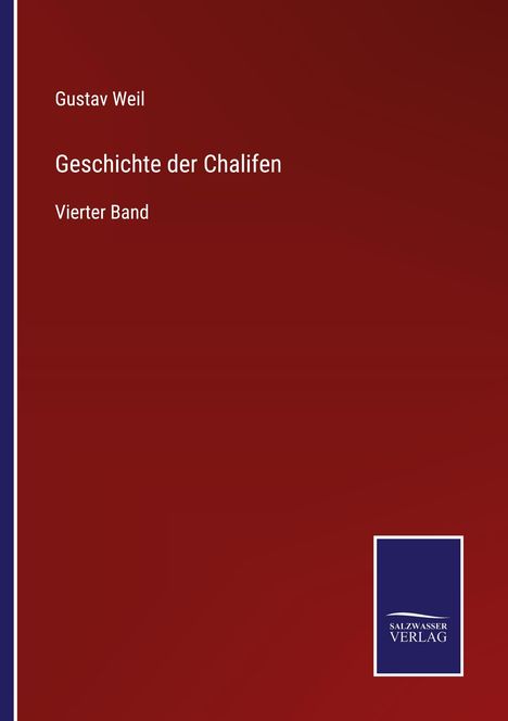 Gustav Weil: Geschichte der Chalifen, Buch