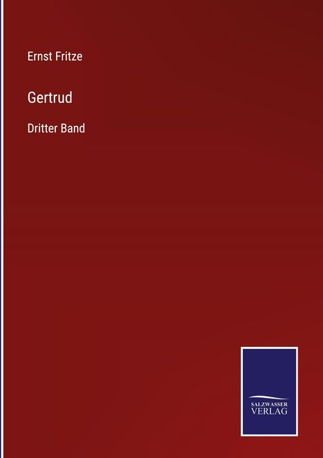 Ernst Fritze: Gertrud, Buch