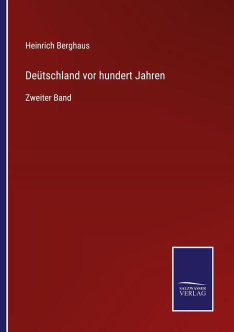 Heinrich Berghaus: Deütschland vor hundert Jahren, Buch