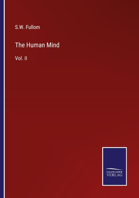 S. W. Fullom: The Human Mind, Buch