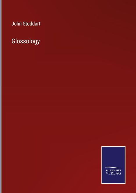 John Stoddart: Glossology, Buch