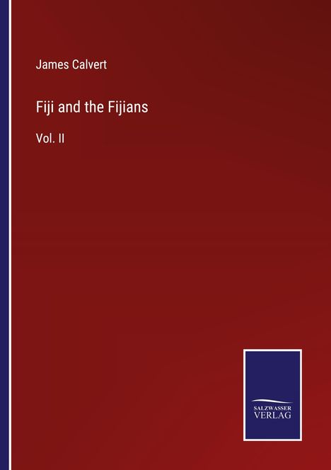 James Calvert: Fiji and the Fijians, Buch