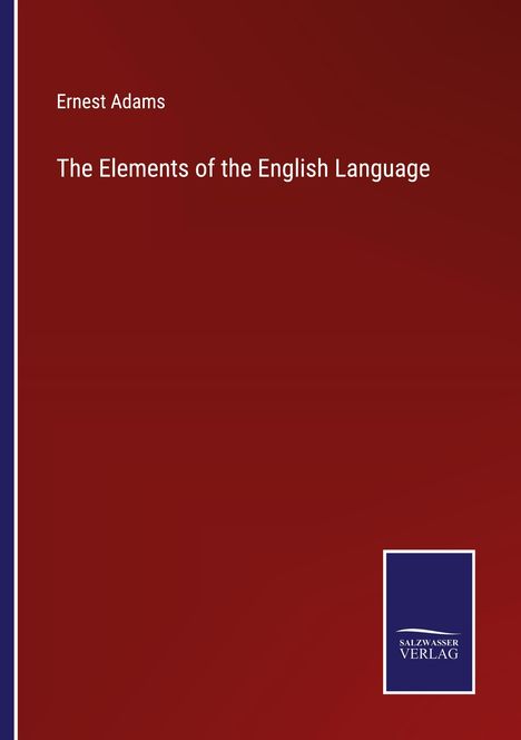 Ernest Adams: The Elements of the English Language, Buch