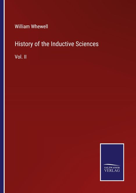 William Whewell: History of the Inductive Sciences, Buch