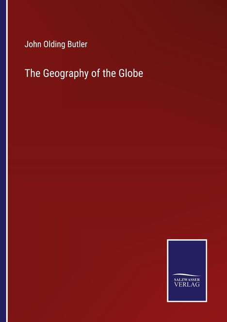 John Olding Butler: The Geography of the Globe, Buch