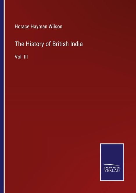 Horace Hayman Wilson: The History of British India, Buch