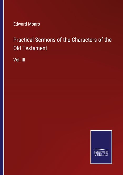 Edward Monro: Practical Sermons of the Characters of the Old Testament, Buch