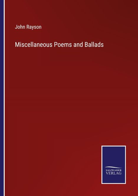 John Rayson: Miscellaneous Poems and Ballads, Buch
