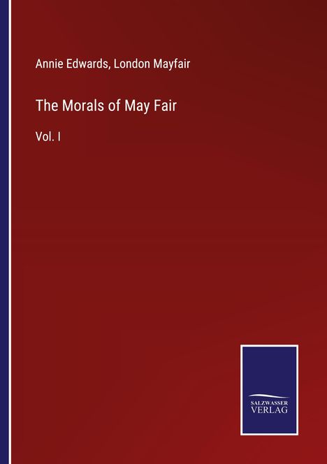 Annie Edwards: The Morals of May Fair, Buch