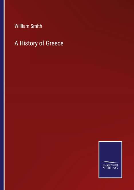 William Smith: A History of Greece, Buch
