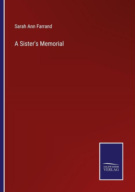 Sarah Ann Farrand: A Sister's Memorial, Buch